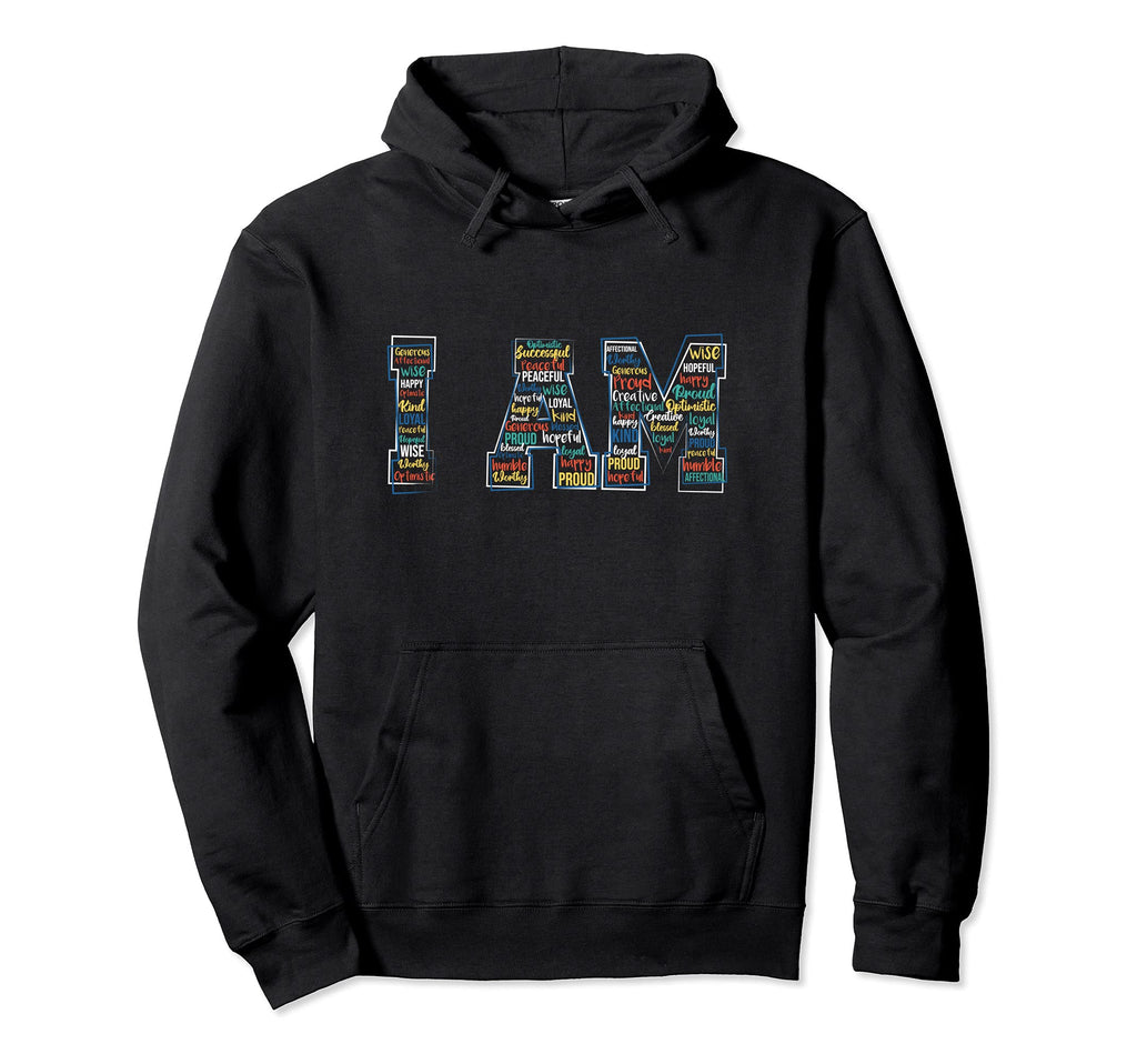 I Am Mental Health Awareness Motivation Self Hoodie - Graphic Print Unisex - T-Shirt, Sweatshirt, Hoodie