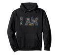 I Am Mental Health Awareness Motivation Self Hoodie - Graphic Print Unisex - T-Shirt, Sweatshirt, Hoodie