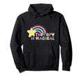 Therapy Is Magical Self Care Mental Hoodie - Streetwear Style Men Women - T-Shirt, Sweatshirt, Hoodie