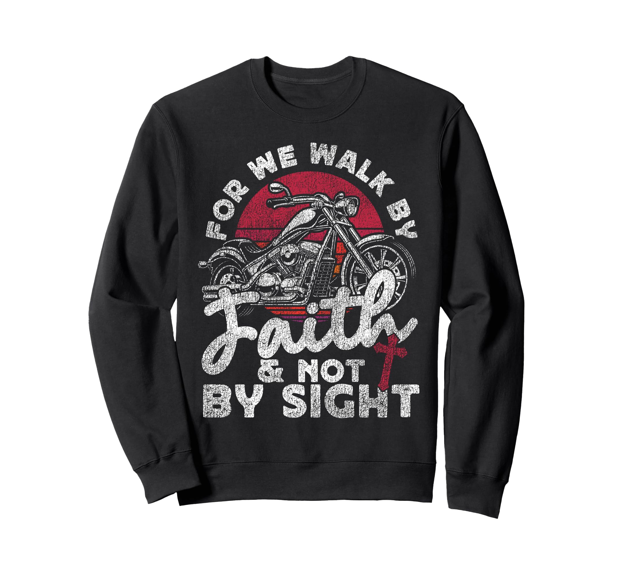Christian Motorcycle Biker We Sweatshirt - Streetwear Style for Adults - T-Shirt, Sweatshirt, Hoodie