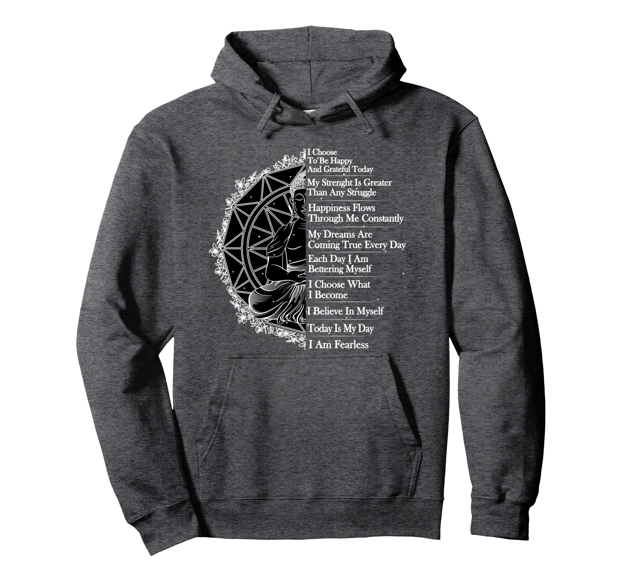 Positive Affirmation Mantra Buddha Hoodie - Custom Art Print Unisex - T-Shirt, Sweatshirt, Hoodie