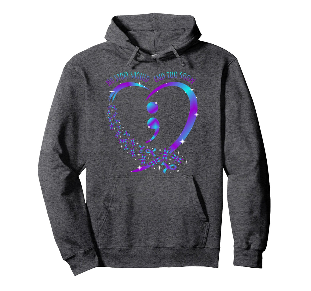 No Story Should End Happy Suicide Hoodie - Custom Art Print Men Women - T-Shirt, Sweatshirt, Hoodie
