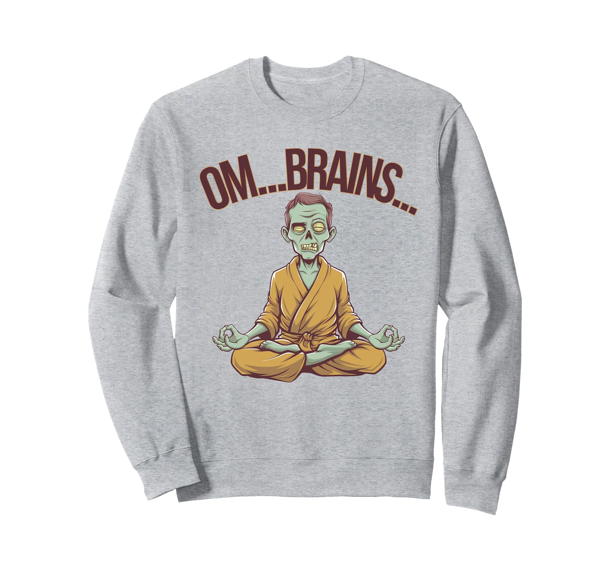 Meditating Zombie Om Brains Yoga Sweatshirt - Graphic Print for Adults - T-Shirt, Sweatshirt, Hoodie