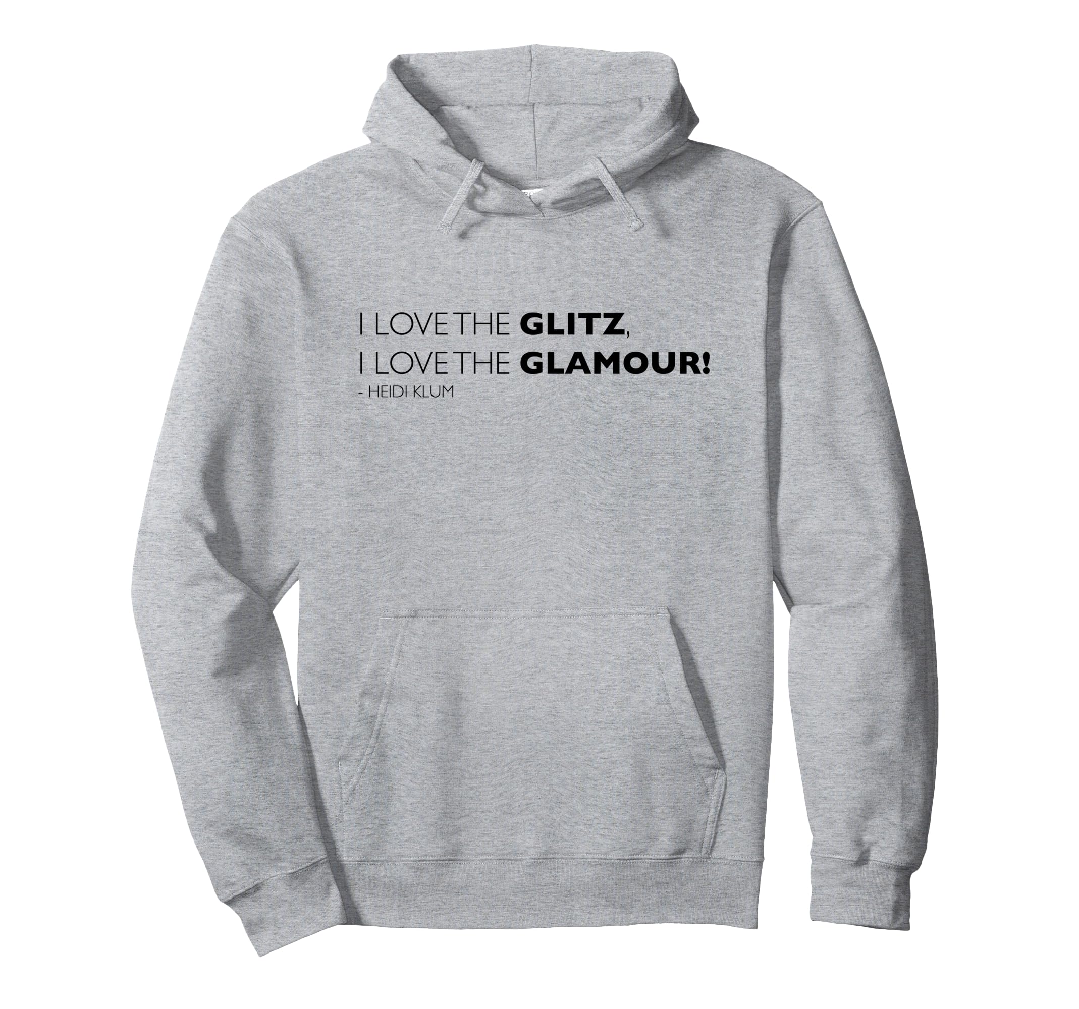 Glitz Glamour Heidi Klum Hoodie - Minimalist Print Unisex - T-Shirt, Sweatshirt, Hoodie