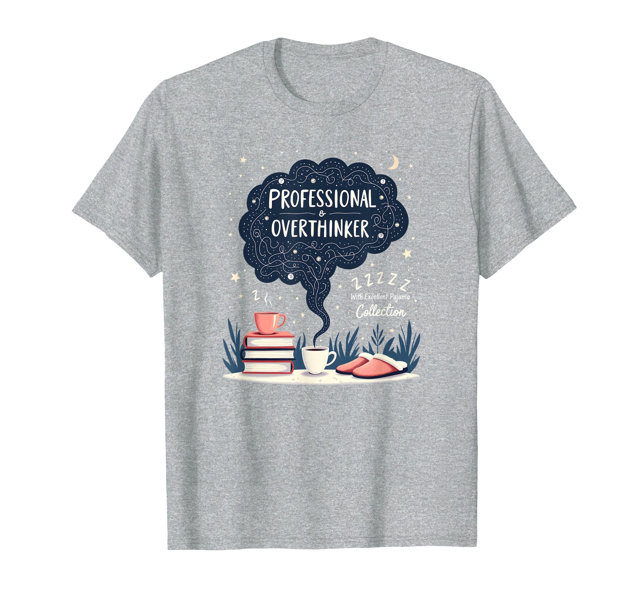 Professional Overthinker Funny Pajama Sweatshirt - Unique Graphic Unisex - T-Shirt, Sweatshirt, Hoodie