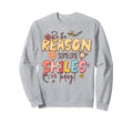 Be Reason Someone Smiles Today Mental Sweatshirt - Novelty Apparel Unisex - T-Shirt, Sweatshirt, Hoodie