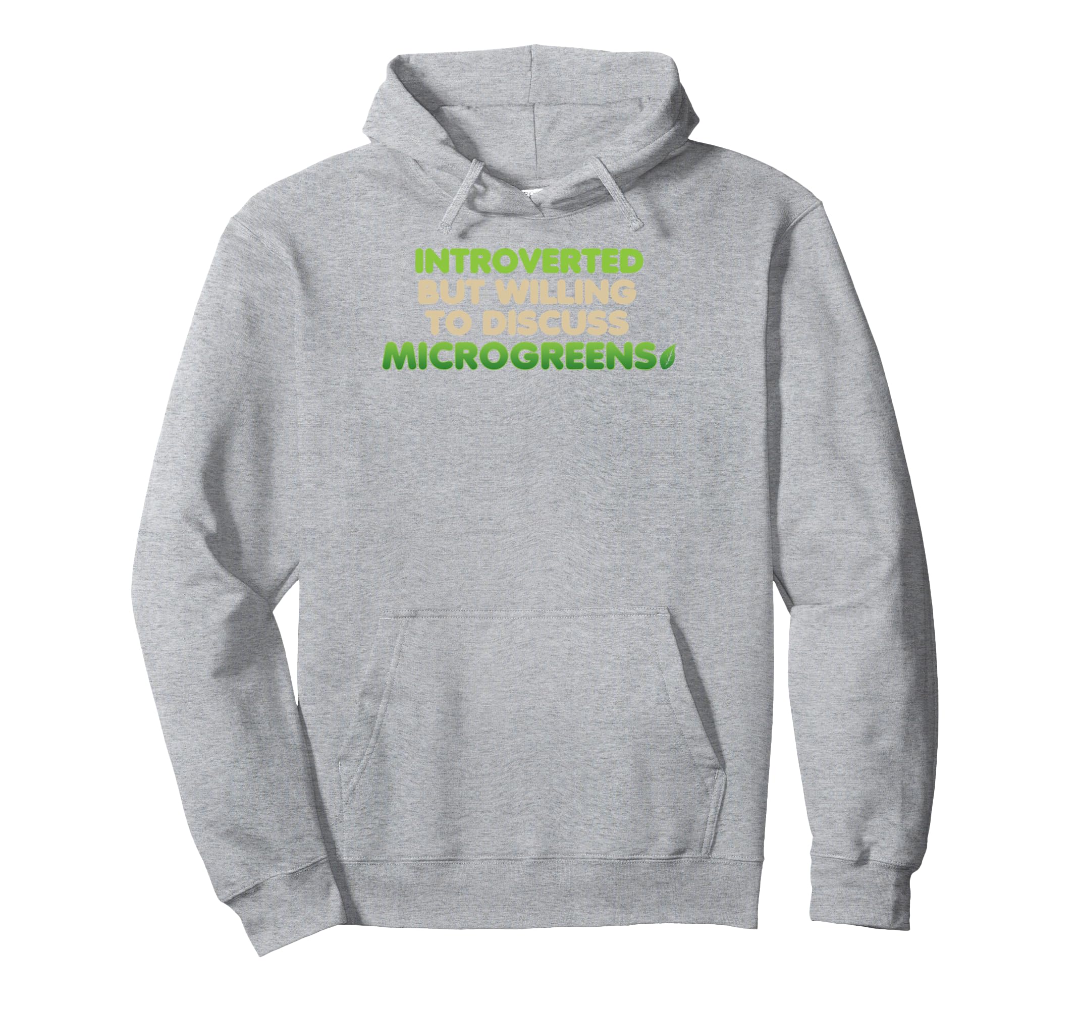 Funny Introverted Microgreens Farmer Hoodie - Unique Graphic for Adults - T-Shirt, Sweatshirt, Hoodie