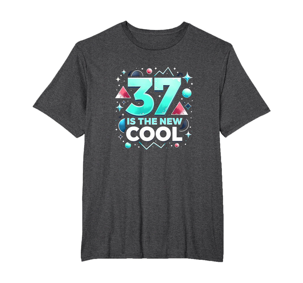 Birthday Gift 37 Is New Typography Art T-Shirt - Unique Graphic Unisex - T-Shirt, Sweatshirt, Hoodie