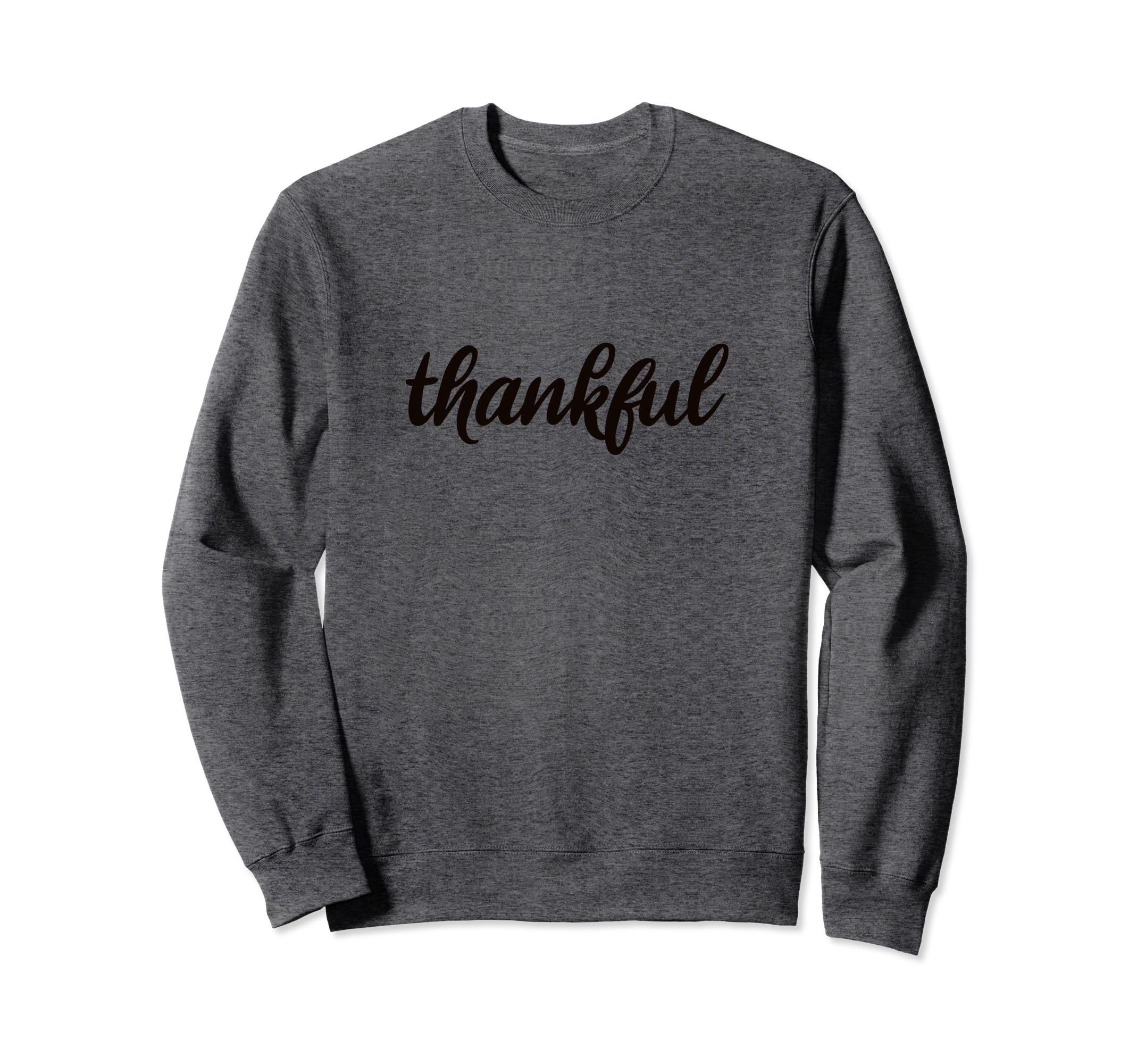 Inspirational Thankful Self Love Self Sweatshirt - Unique Graphic Unisex - T-Shirt, Sweatshirt, Hoodie