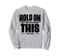 Sarcastic Overthinking Statements Sweatshirt - Novelty Apparel for Adults - T-Shirt, Sweatshirt, Hoodie
