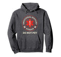 Emotional Support Human Do Not Pet Hoodie - Fun Novelty Design for Adults - T-Shirt, Sweatshirt, Hoodie