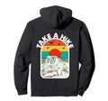 Take Hike Typography Vitage Take Hike Hoodie - Streetwear Style Men Women - T-Shirt, Sweatshirt, Hoodie