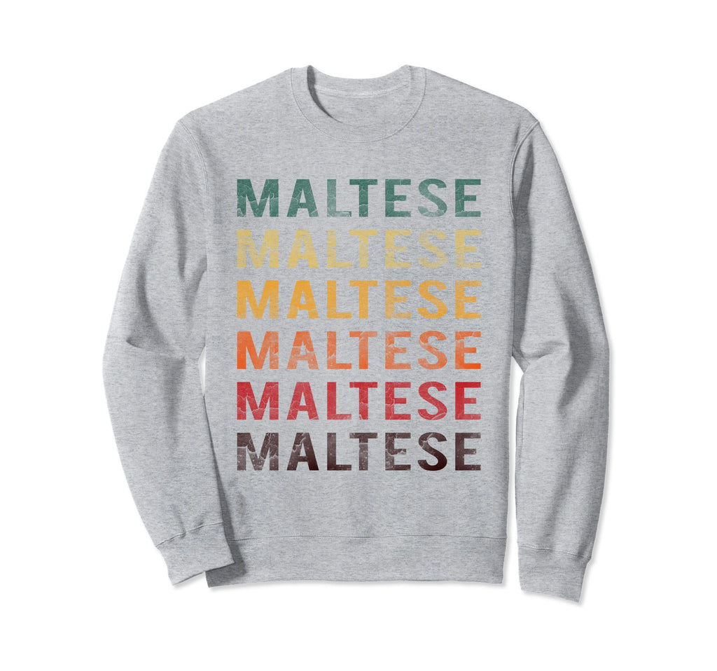 Word Distressed Maltese Dog Animal Sweatshirt - Streetwear Style Men Women - T-Shirt, Sweatshirt, Hoodie