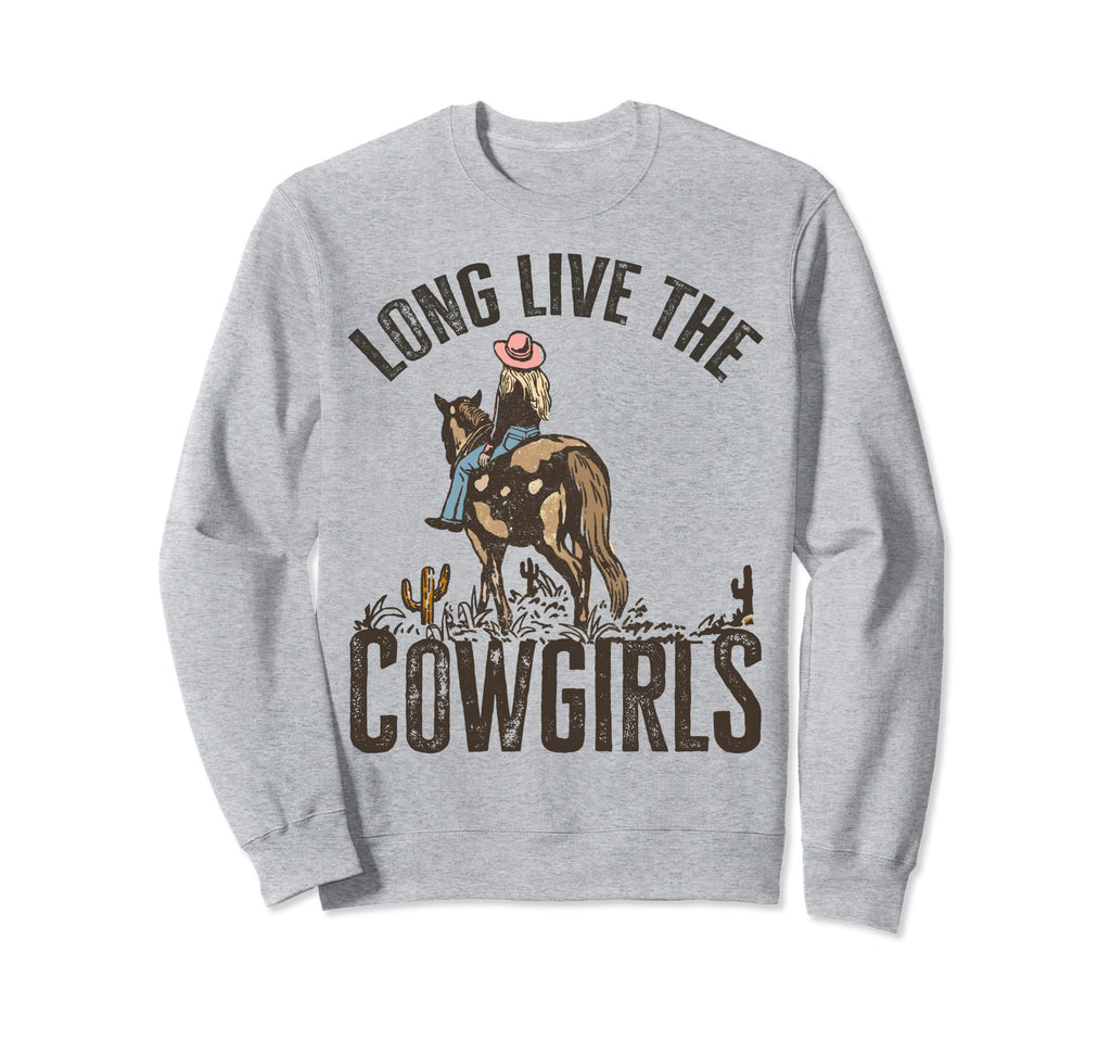 Western Long Live Cowgirls Country Sweatshirt - Unique Graphic for Adults - T-Shirt, Sweatshirt, Hoodie