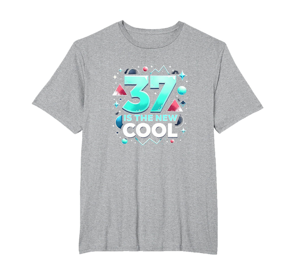 Birthday Gift 37 Is New Typography Art T-Shirt - Fun Novelty Design Unisex - T-Shirt, Sweatshirt, Hoodie