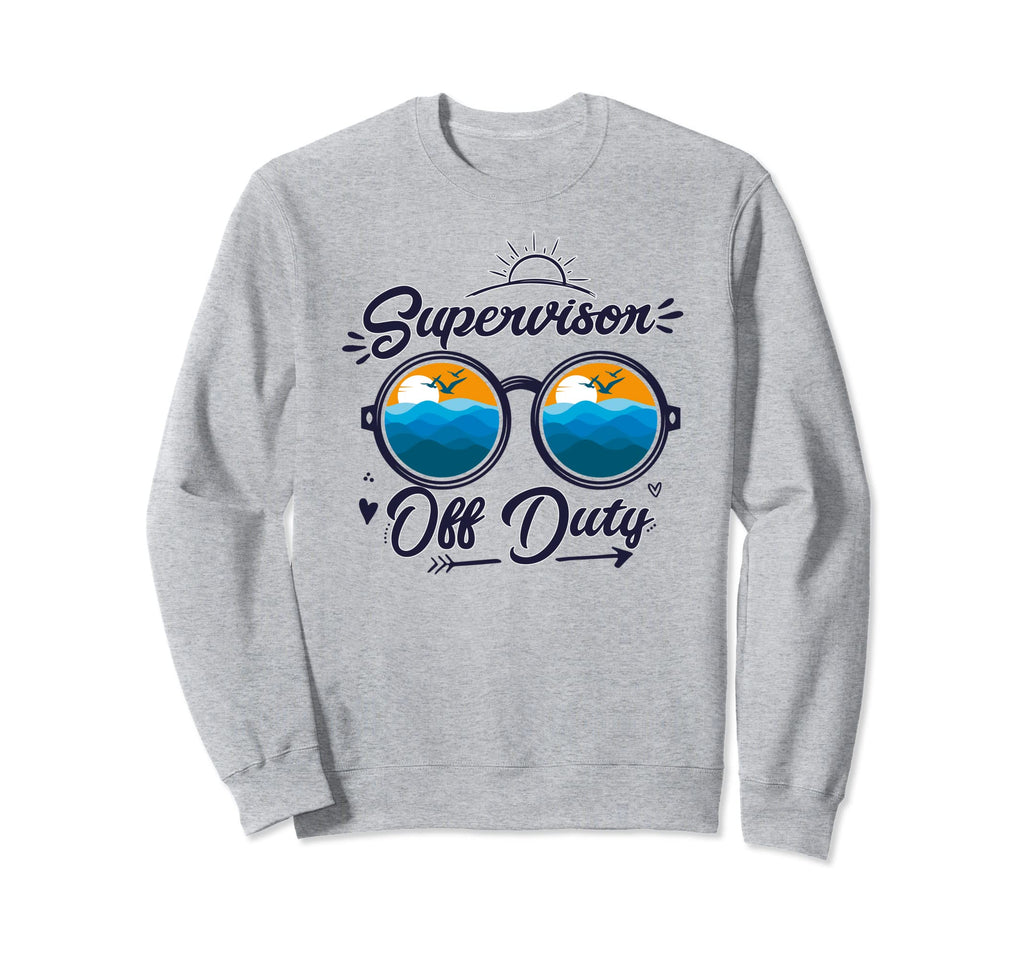 Supervisor Off Duty Sunglasses Sweatshirt - Minimalist Print for Adults - T-Shirt, Sweatshirt, Hoodie