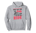 Motorcycle Biker Female Just Call Hoodie - Fun Novelty Design for Adults - T-Shirt, Sweatshirt, Hoodie