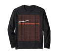 Hang Let Me Overthink This Funny Slogan T-Shirt - Streetwear Style Unisex - T-Shirt, Sweatshirt, Hoodie