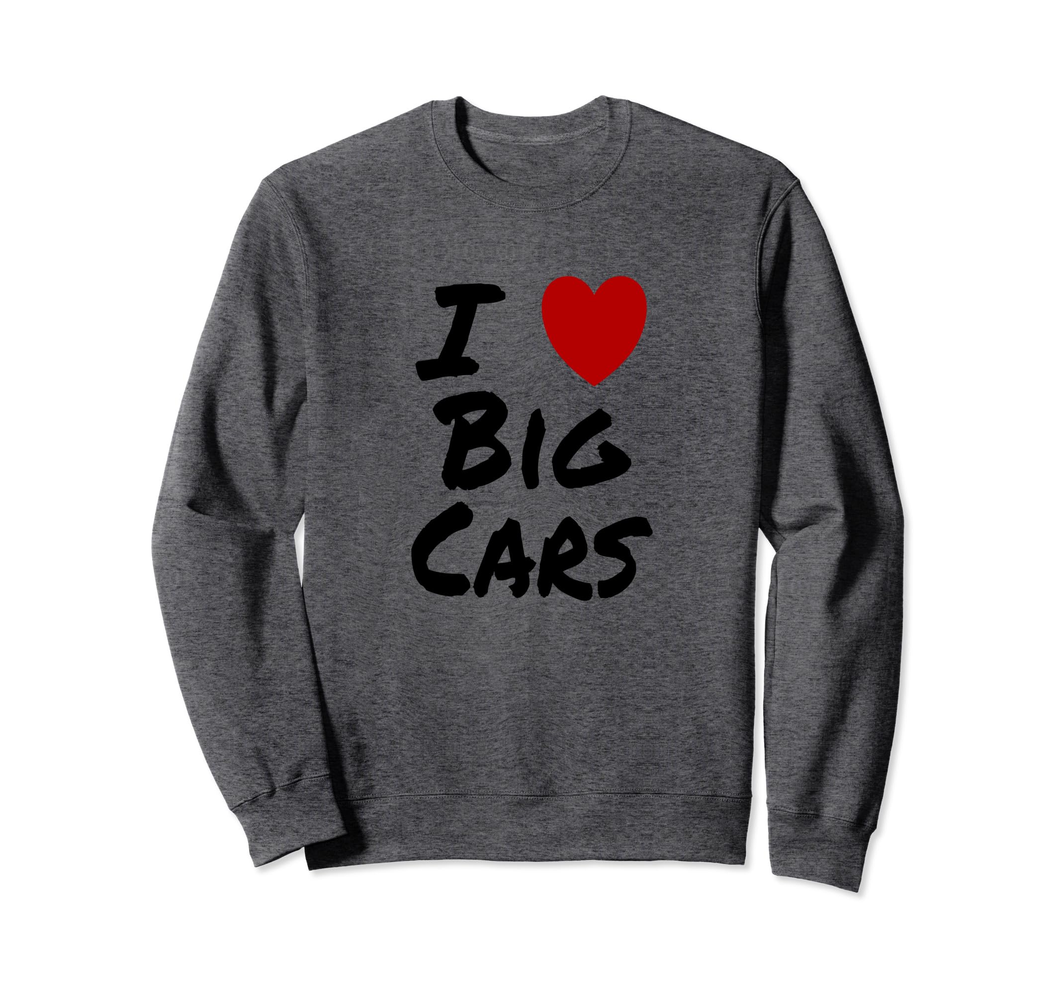 I Heart Love Big Cars Mechanic Sweatshirt - Novelty Apparel Men Women - T-Shirt, Sweatshirt, Hoodie