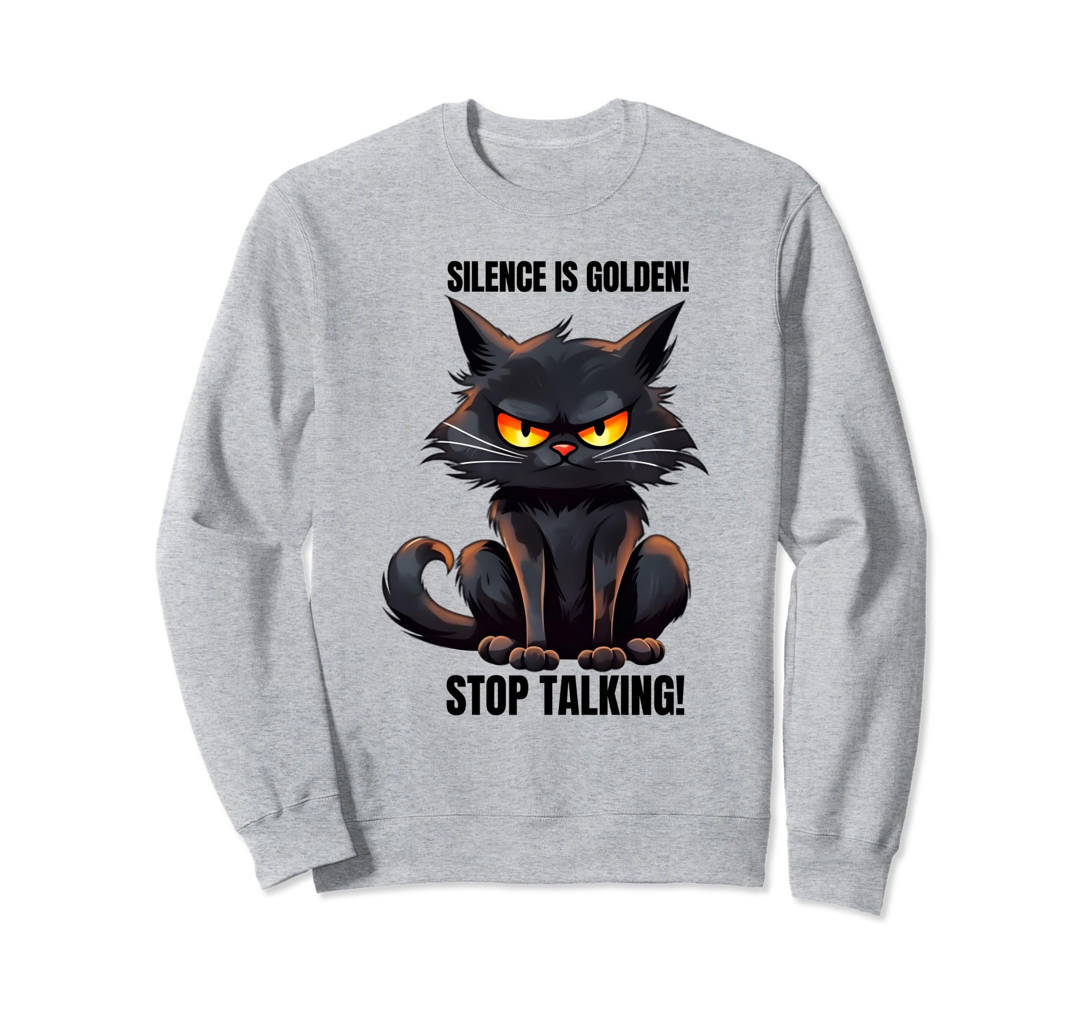 Sarcastic Black Cat Antisocial Sweatshirt - Fun Novelty Design Men Women - T-Shirt, Sweatshirt, Hoodie