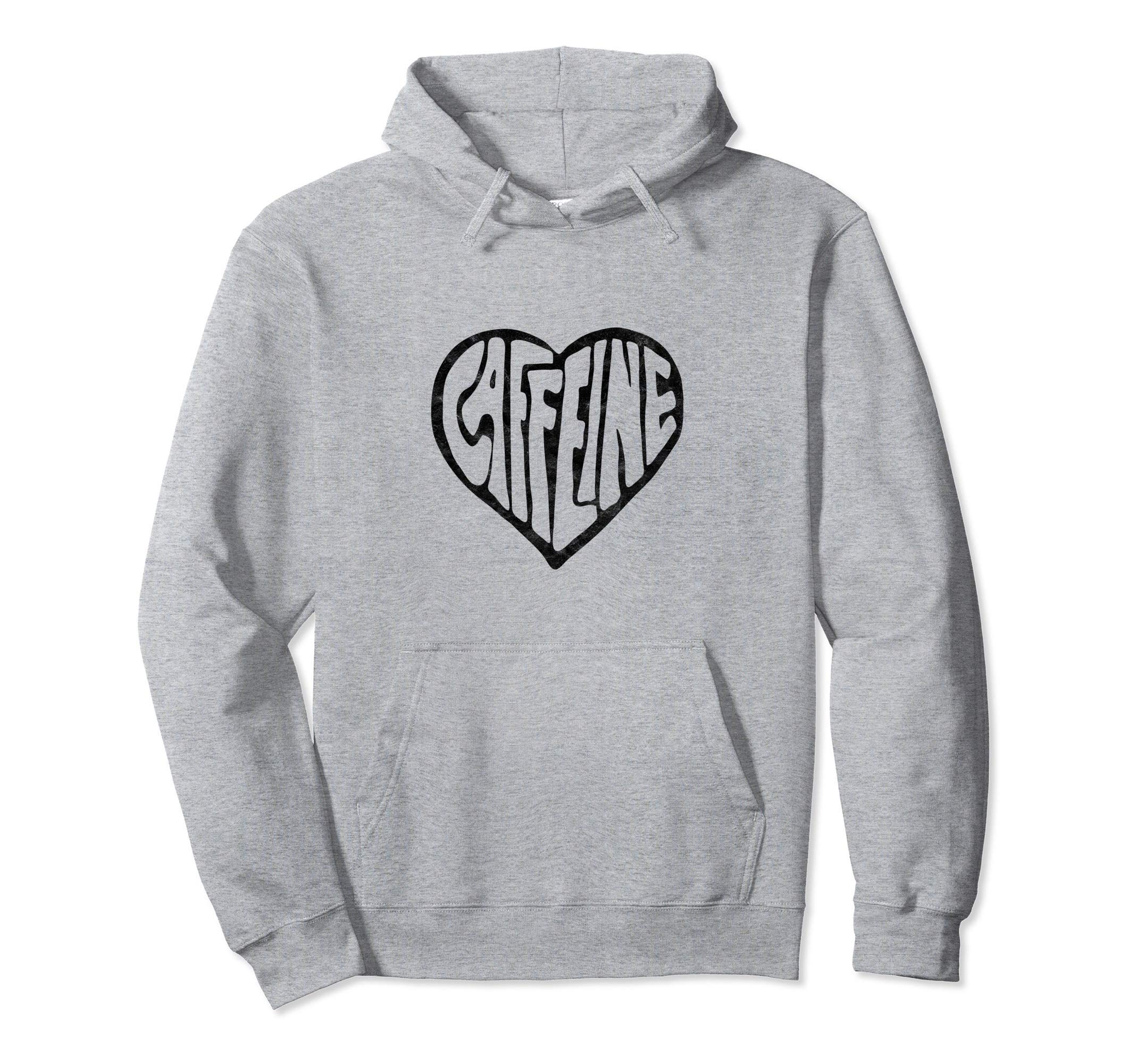 Caffeine Love Heart Typography Coffee Tea Hoodie - Novelty Apparel Unisex - T-Shirt, Sweatshirt, Hoodie