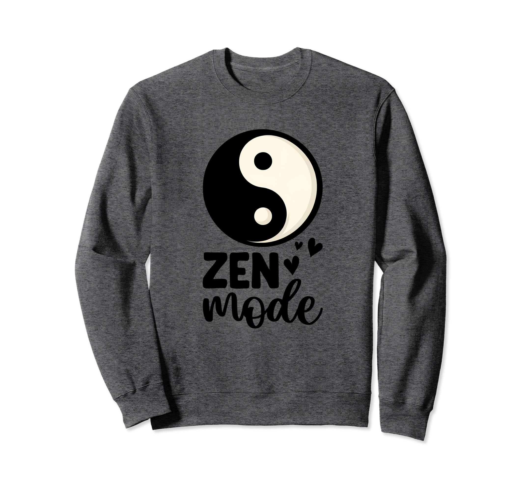 Zen Mode Peaceful Positive Yoga Sweatshirt - Streetwear Style for Adults - T-Shirt, Sweatshirt, Hoodie