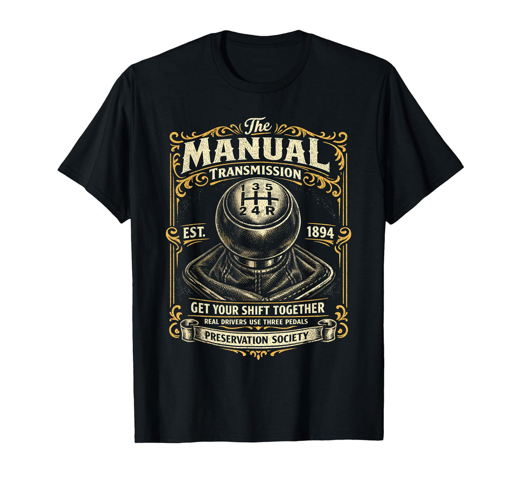 Manual Transmission Preservation T-Shirt - Aesthetic Graphic Unisex - T-Shirt, Sweatshirt, Hoodie