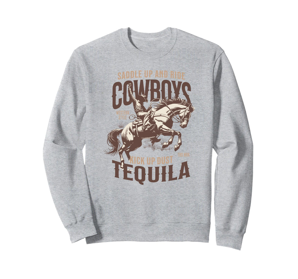 Cowboys And Tequila Western Sweatshirt - Fun Novelty Design for Adults - T-Shirt, Sweatshirt, Hoodie
