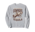 Cowboys And Tequila Western Sweatshirt - Fun Novelty Design for Adults - T-Shirt, Sweatshirt, Hoodie