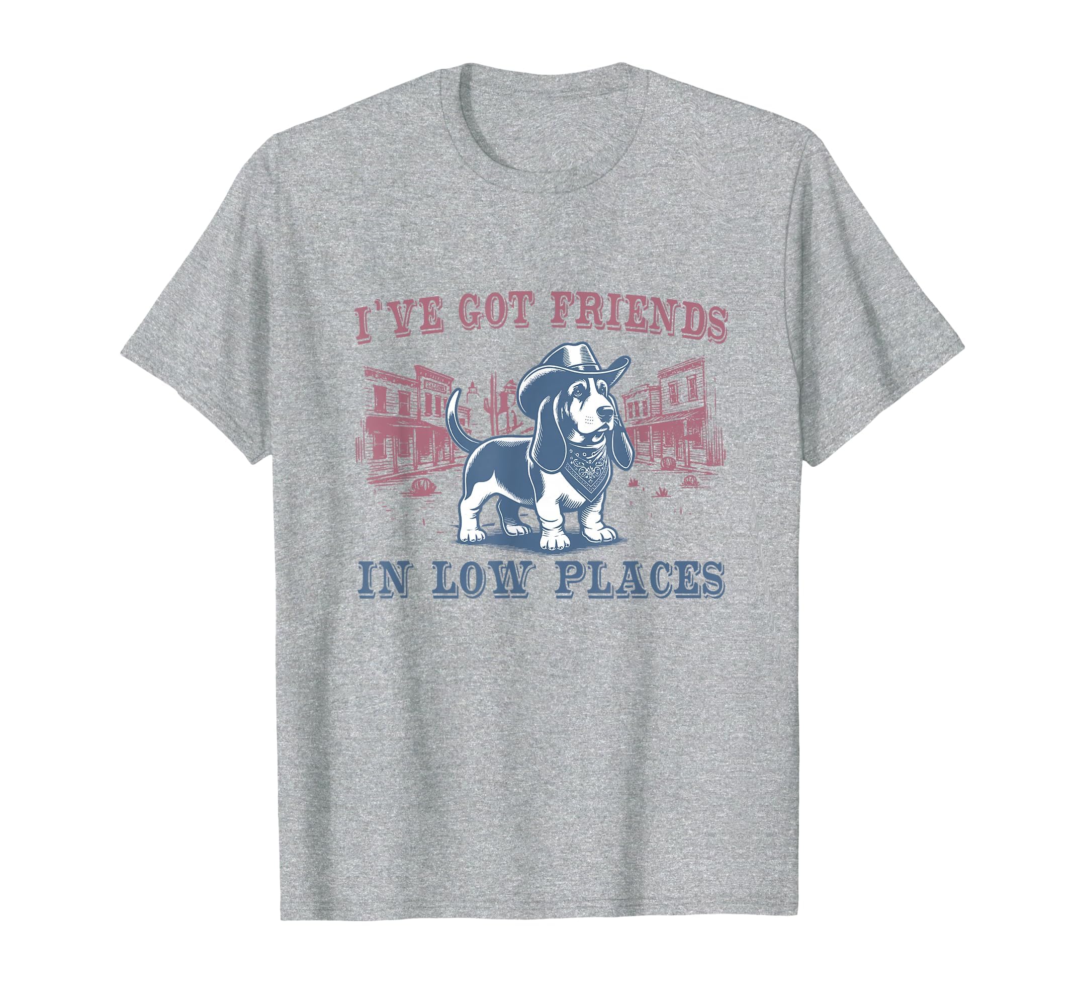 Basset Hound I Got Friends Low Places T-Shirt - Streetwear Style Unisex - T-Shirt, Sweatshirt, Hoodie