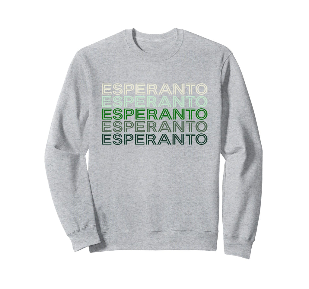 Esperanto Language 70S Aesthetic Sweatshirt - Novelty Apparel Men Women - T-Shirt, Sweatshirt, Hoodie