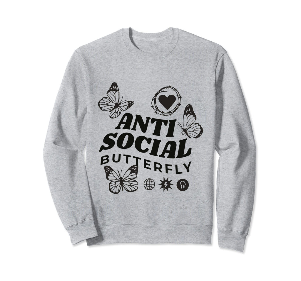 Anti Social Butterfly Funny Sweatshirt - Aesthetic Graphic Unisex - T-Shirt, Sweatshirt, Hoodie