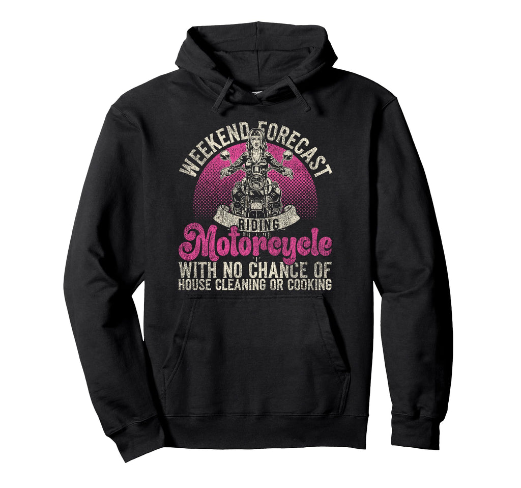 Motorcycle Biker Weekend Forecast Riding Hoodie - Graphic Print for Adults - T-Shirt, Sweatshirt, Hoodie