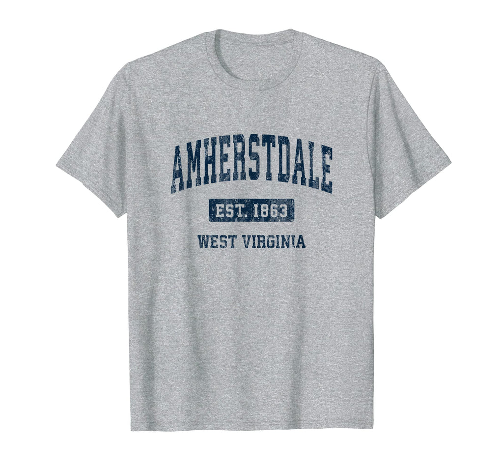 Amherstdale West Virginia Wv T-Shirt - Streetwear Style for Adults - T-Shirt, Sweatshirt, Hoodie