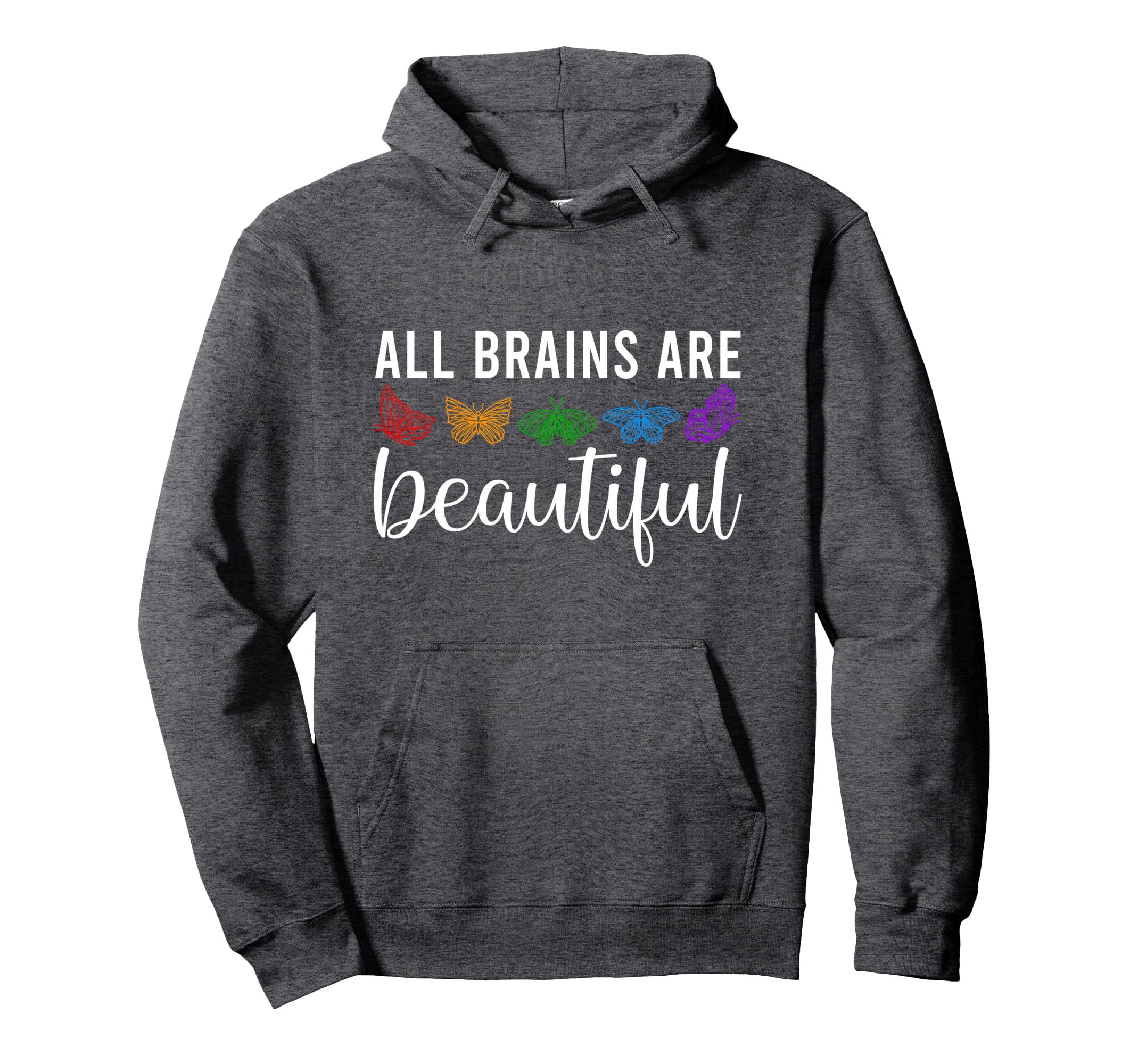 All Brains Neurodiversity Autism Hoodie - Trendy Graphic Unisex - T-Shirt, Sweatshirt, Hoodie