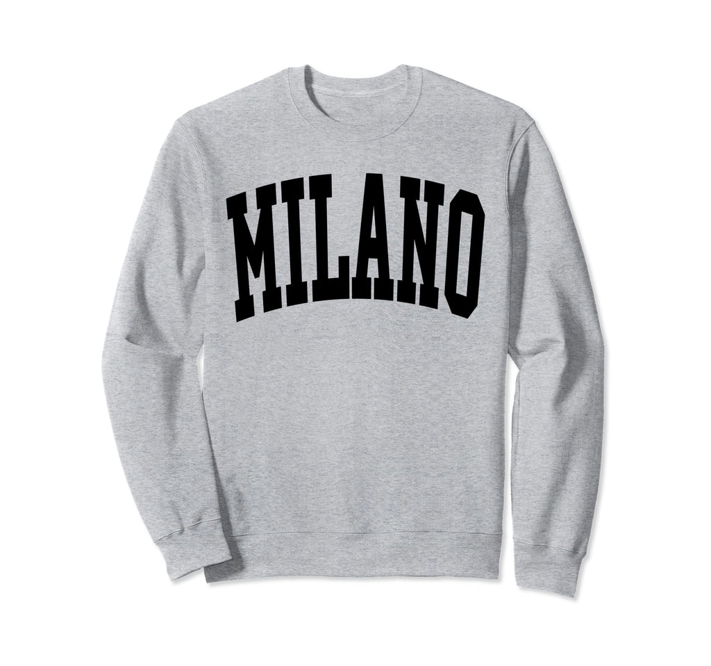 Milano Italy Varsity Sweatshirt - Aesthetic Graphic Unisex - T-Shirt, Sweatshirt, Hoodie