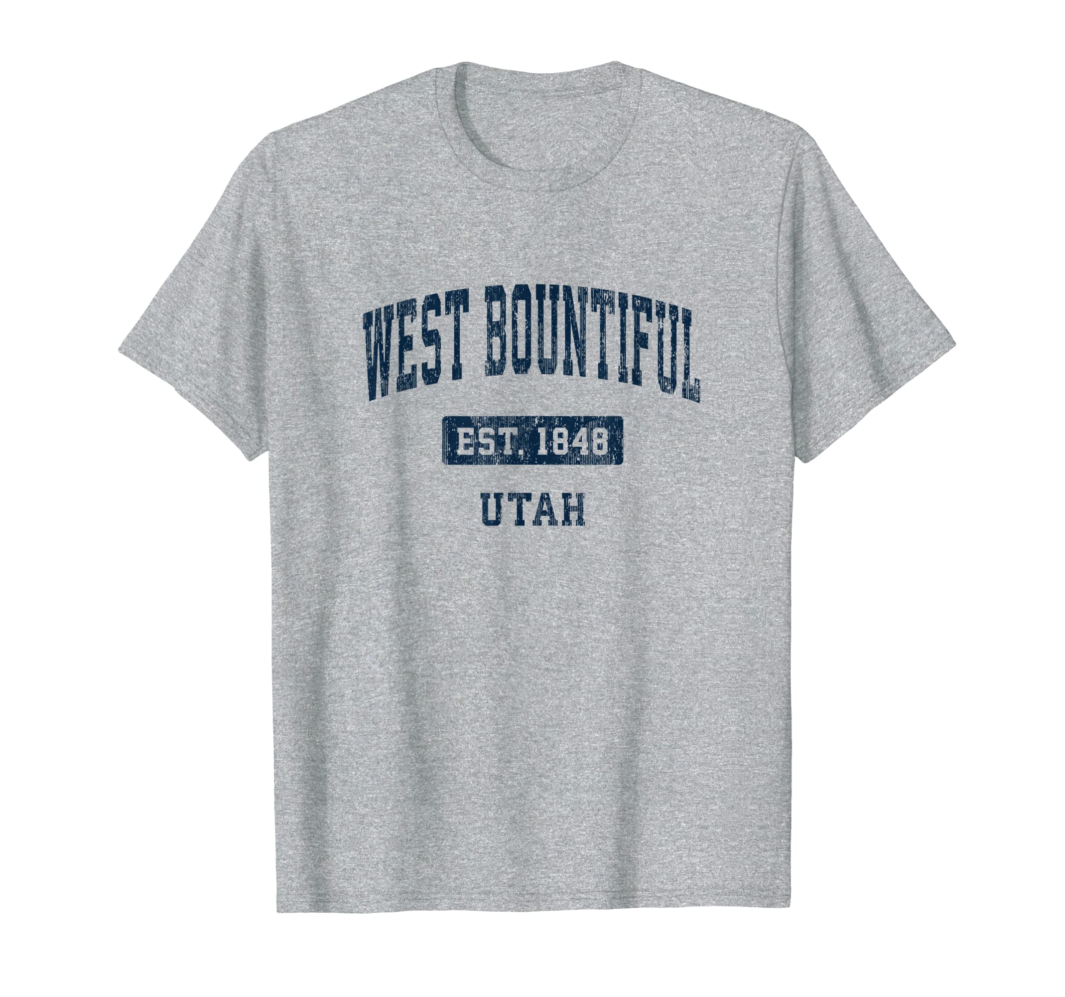 West Bountiful Utah Ut Sports T-Shirt - Casual Everyday Wear Unisex - T-Shirt, Sweatshirt, Hoodie