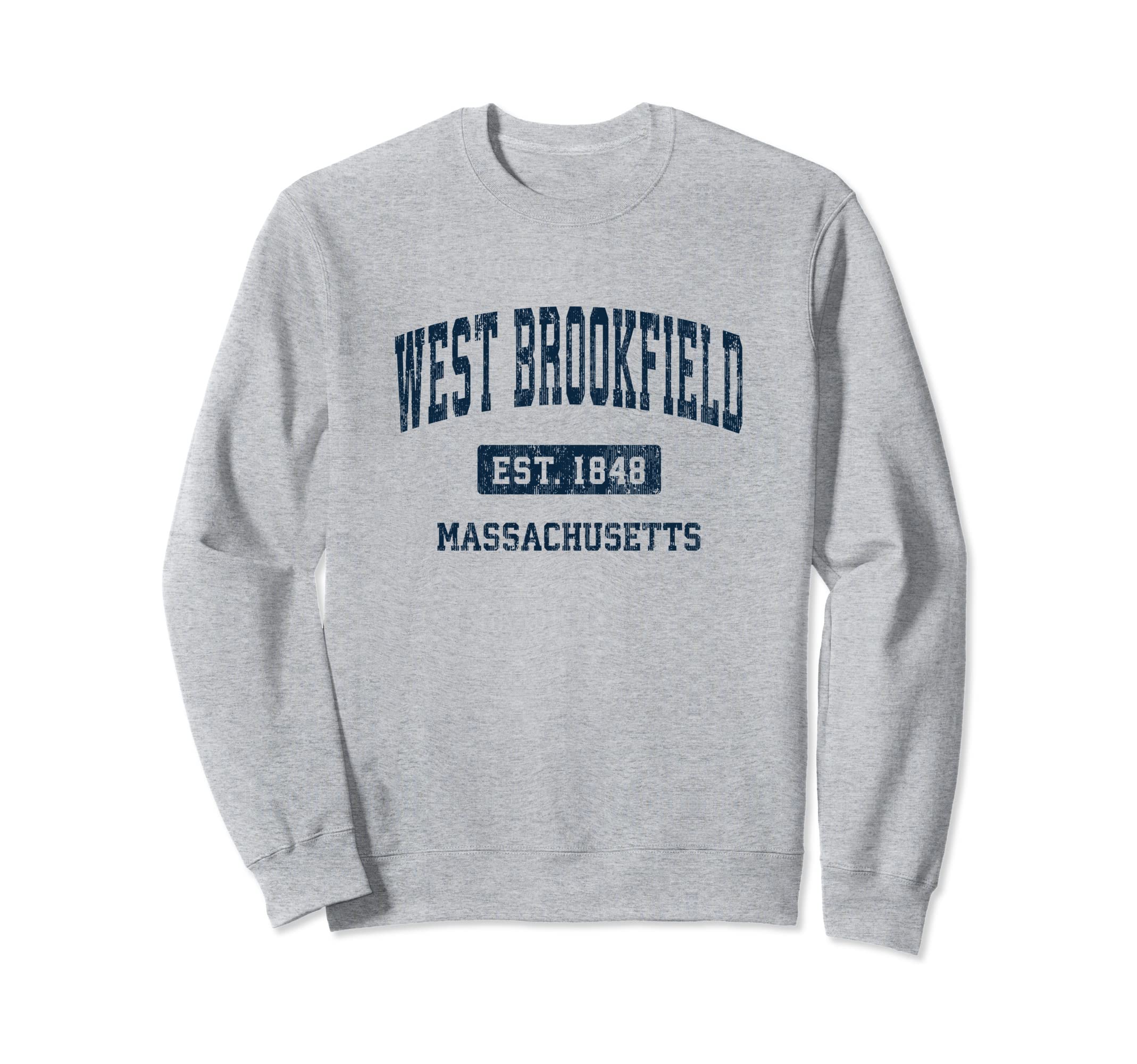 West Brookfield Massachusetts Sweatshirt - Fun Novelty Design for Adults - T-Shirt, Sweatshirt, Hoodie
