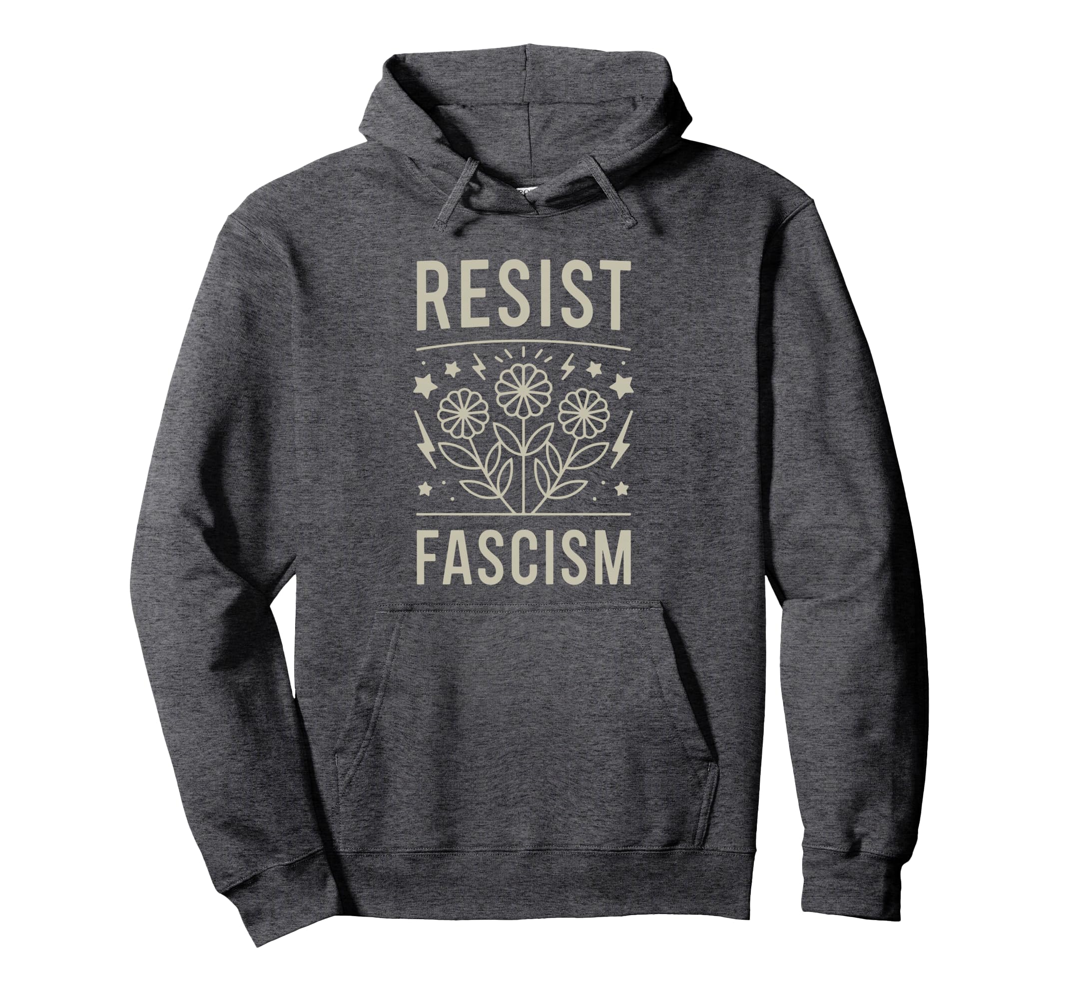 Resist Fascism Protest Trump Anti Hoodie - Casual Everyday Wear Men Women - T-Shirt, Sweatshirt, Hoodie