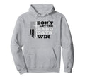 Dont Let Hard Days Win Inspirational Hoodie - Novelty Apparel Men Women - T-Shirt, Sweatshirt, Hoodie