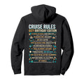 60Th Birthday Cruise Rules Funny Hoodie - Custom Art Print for Adults - T-Shirt, Sweatshirt, Hoodie