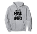 Strong Mind Soft Heart Depression Mental Hoodie - Graphic Print Men Women - T-Shirt, Sweatshirt, Hoodie