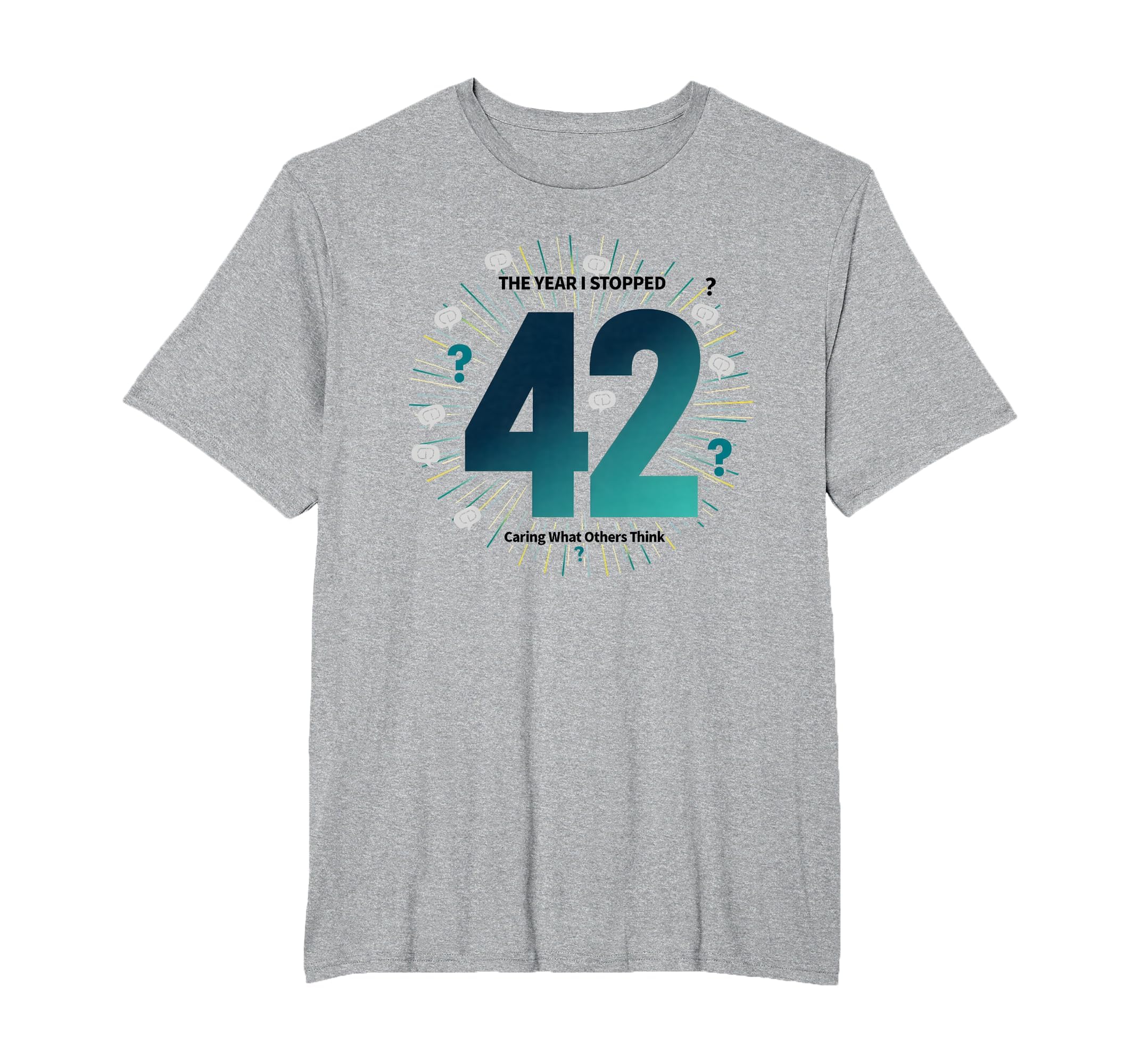42 Stopped Caring Birthday Gift Funny T-Shirt - Trendy Graphic for Adults - T-Shirt, Sweatshirt, Hoodie