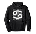 Cancer Zodiac Sign Typography Astrology Hoodie - Streetwear Style Men Women - T-Shirt, Sweatshirt, Hoodie