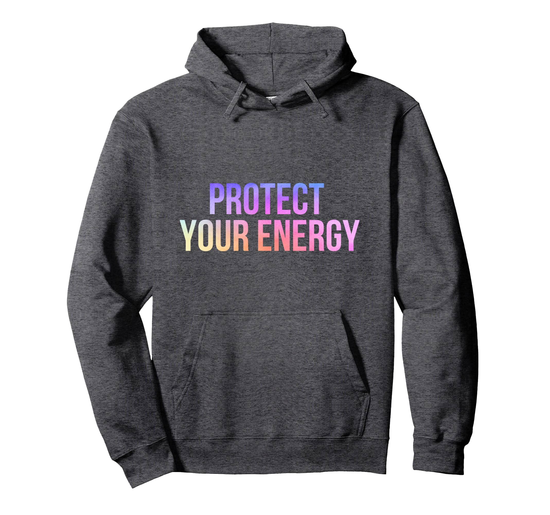 Protect Your Energy Aura Peace Good Hoodie - Minimalist Print Men Women - T-Shirt, Sweatshirt, Hoodie