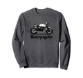 Motorpsycho Motorcycle Cafe Sweatshirt - Fun Novelty Design Men Women - T-Shirt, Sweatshirt, Hoodie