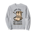 Long Live Hippies Cowboy Country Sweatshirt - Fun Novelty Design Men Women - T-Shirt, Sweatshirt, Hoodie