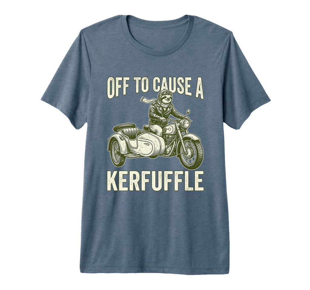 Off To Cause Kerfuffle Sloth T-Shirt - Fun Novelty Design for Adults - T-Shirt, Sweatshirt, Hoodie