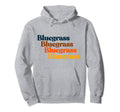 70S Bluegrass Typography Vibe Hoodie - Custom Art Print Men Women - T-Shirt, Sweatshirt, Hoodie