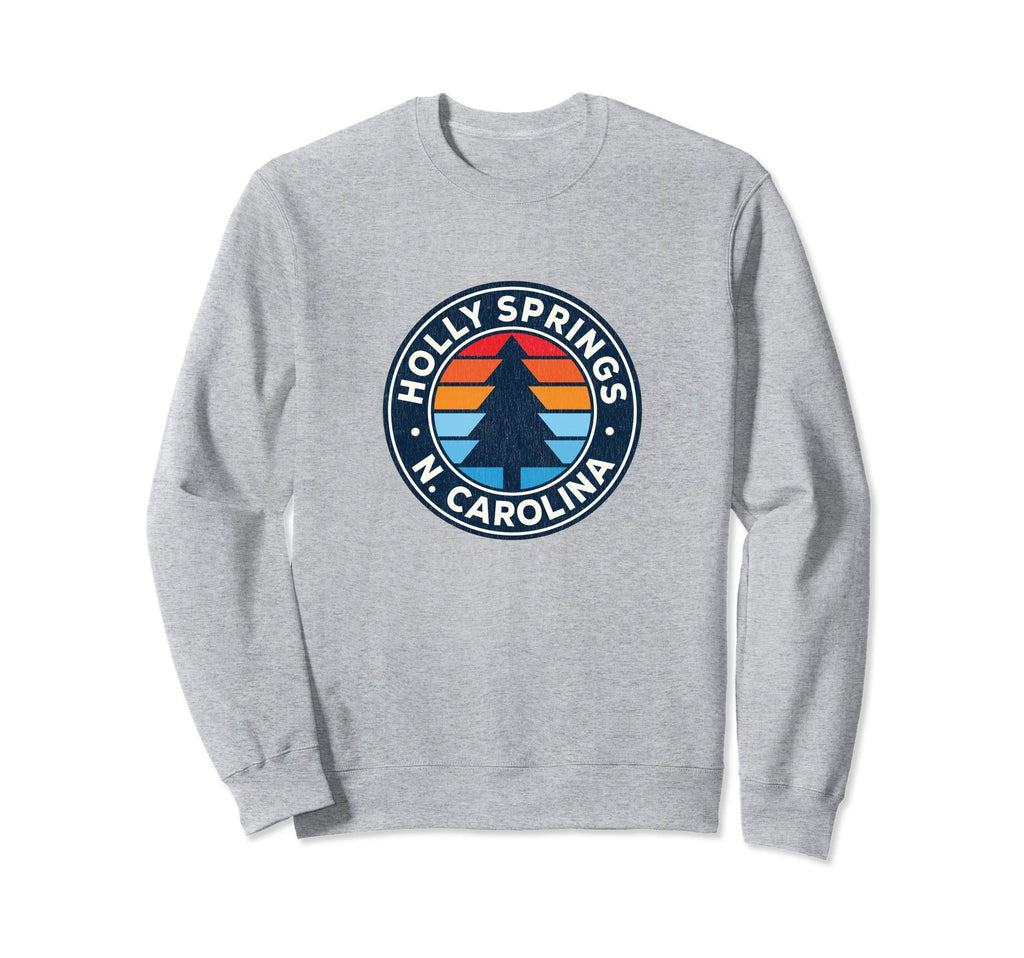Holly Springs North Carolina Nc Sweatshirt - Streetwear Style for Adults - T-Shirt, Sweatshirt, Hoodie